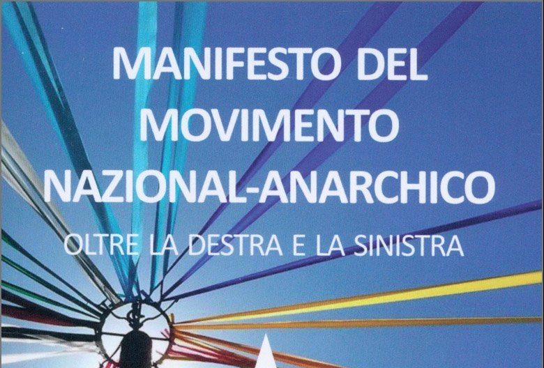 Un pensiero misconosciuto: il manifesto del Movimento Nazional-Anarchico di Troy Southgate – Pietro Missiaggia